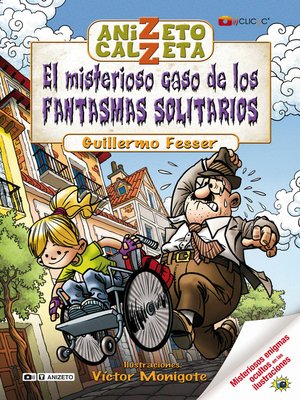 cover image of El misterioso caso de los fantasmas solitarios (Col. Anizeto Calzeta)